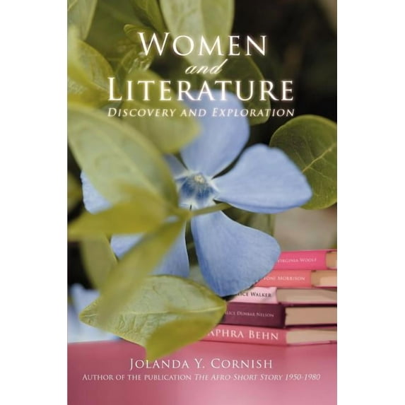 Women and Literature: Discovery and Exploration (Paperback)