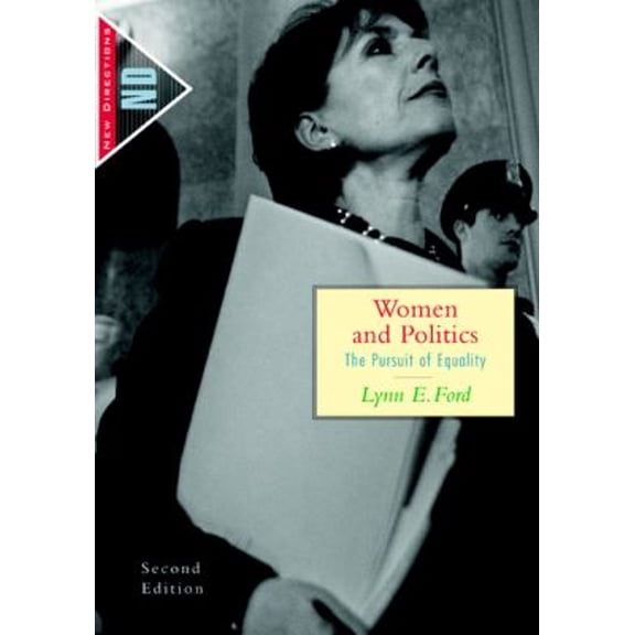 Pre-Owned Women and Politics: The Pursuit of Equality (Paperback) 0618371346 9780618371341