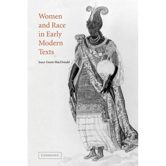 Women and Race in Early Modern Texts, (Paperback)