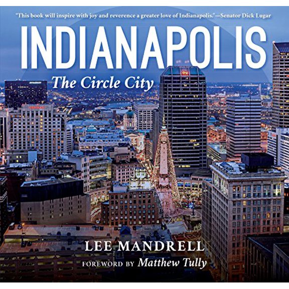 Pre-Owned Indianapolis: The Circle City Paperback