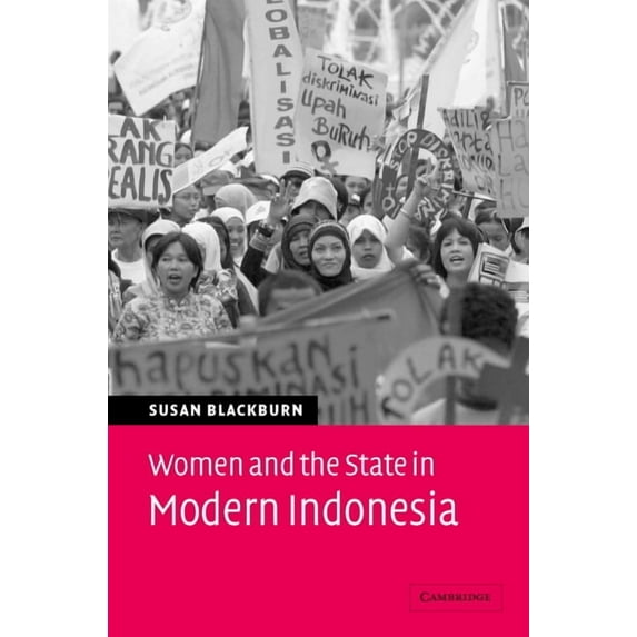 Women and the State in Modern Indonesia, (Hardcover)