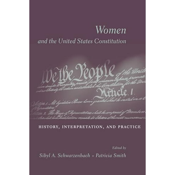 Pre-Owned Women and the U. S. Constitution : History, Interpretation, and Practice (Paperback) 9780231128933