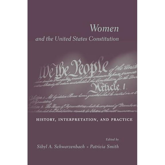 Pre-Owned Women and the U. S. Constitution : History, Interpretation, and Practice (Paperback) 9780231128933