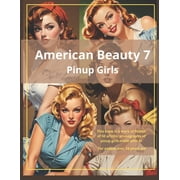 Women's American Beauty 7 Pinup Girls, Paperback
