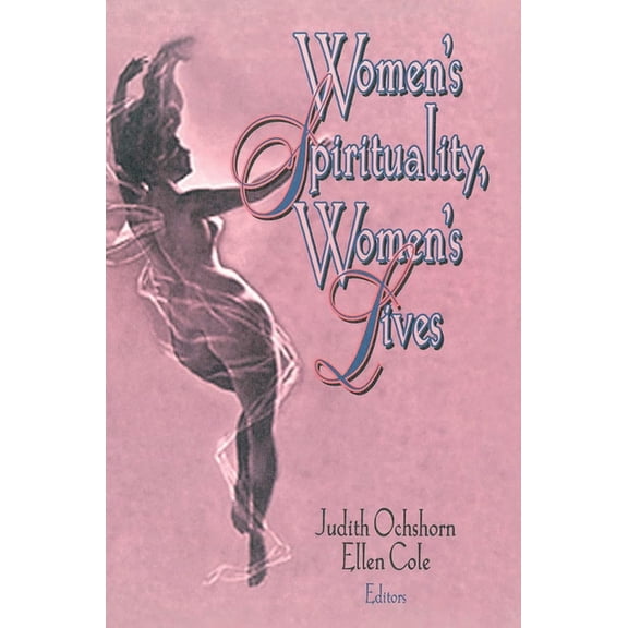 Women's Spirituality, Women's Lives, (Hardcover)