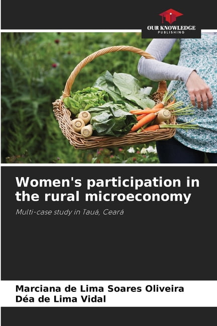 Women's participation in the rural microeconomy, (Paperback)