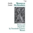thumbnail image 1 of Pre-Owned Women as Mythmakers: Poetry and Visual Art by Twentieth-Century Women (Paperback) 0253203252 9780253203250, 1 of 1