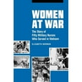 thumbnail image 1 of Pre-Owned Women at War: The Story of Fifty Military Nurses Who Served in Vietnam (Paperback) 0812213173 9780812213171, 1 of 1