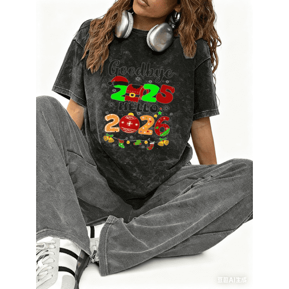 Women hort Sleeve Cute Goodbye 2025 Hello 2026 Theme Graphic Tee T Shirt Festive Pattern Top New Year Short Sleeve Round Neck Black S-2XL Plus Size