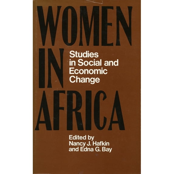 Pre-Owned Women in Africa: Studies in Social and Economic Change (Paperback) 0804710112 9780804710114