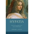 thumbnail image 1 of Women in Antiquity Hypatia: The Life and Legend of an Ancient Philosopher, (Paperback), 1 of 1