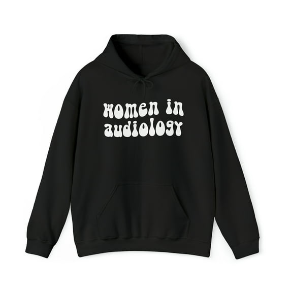 Women in Audiology Audiologist Graduation Hoodie, Gifts, Hooded Sweatshirt
