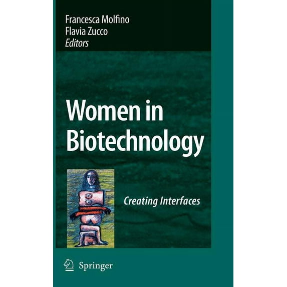 Women in Biotechnology: Creating Interfaces, (Hardcover)