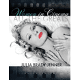 thumbnail image 1 of Women in Cinema: All the Greats Julia A Brady Jenner  (Paperback), 1 of 1