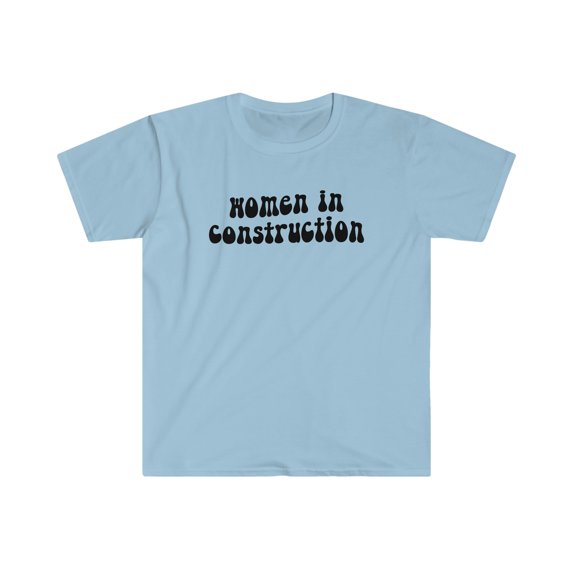 Women in Construction Shirt, Gifts, Tshirt, Tee