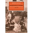 thumbnail image 1 of Women in Culture and Society Independent Women: Work and Community for Single Women, 1850-1920, (Paperback), 1 of 1