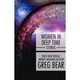 thumbnail image 1 of Women in Deep Time : Stories (Paperback), 1 of 1
