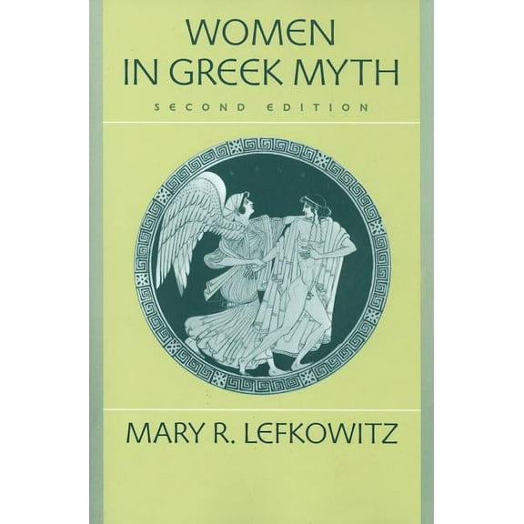 Women in Greek Myth, (Paperback)