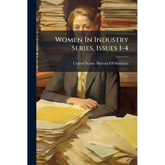 Women In Industry Series, Issues 1-4 (Paperback)