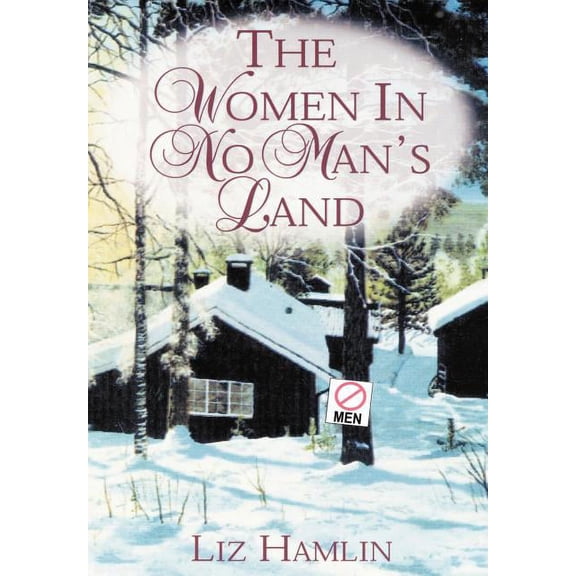 The Women In No Man's Land, (Hardcover)