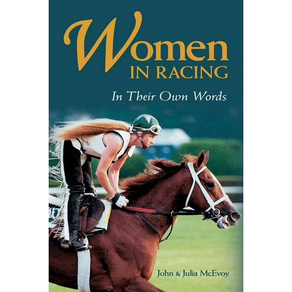 Women in Racing: In Their Own Words, (Paperback)