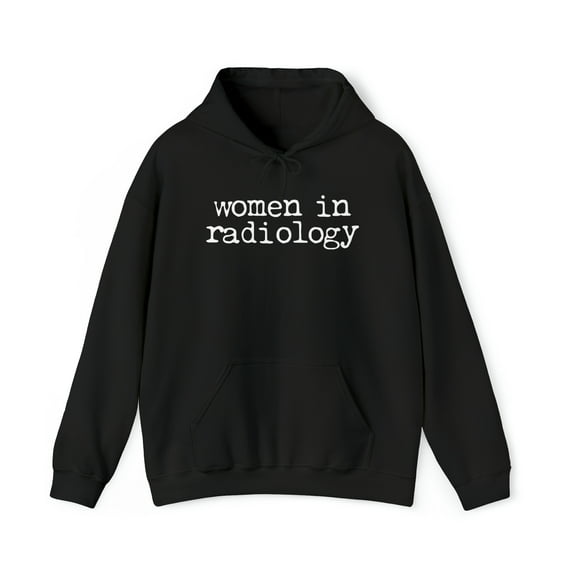 Women in Radiology Radiologist Mom Hoodie, Gifts, Hooded Sweatshirt