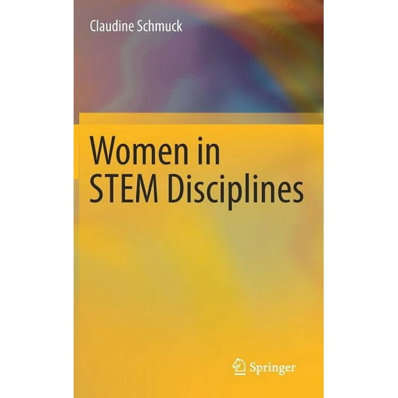 Women in Stem Disciplines: The Yfactor 2016 Global Report on Gender in Science, Technology, Engineering and Mathematics, (Hardcover)