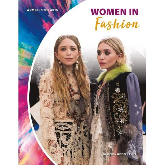 Women in the Arts Women in Fashion, (Hardcover)