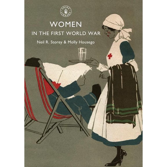 Shire Library: Women in the First World War (Paperback)