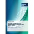 thumbnail image 1 of Women in the Gulf: An Assessment of Bahrain and Saudi Arabia (Paperback), 1 of 1