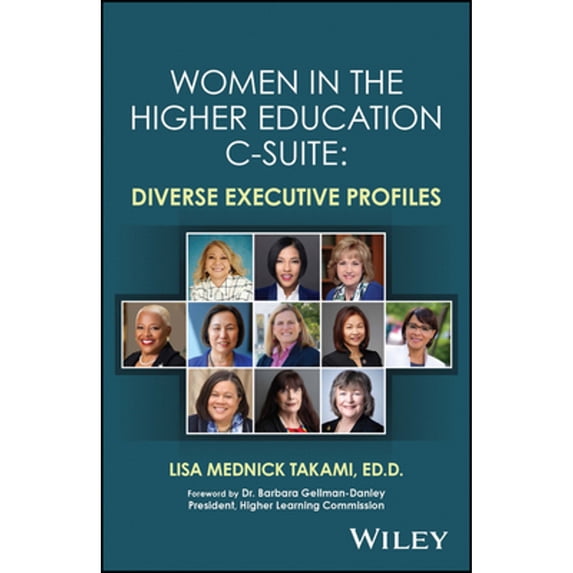 Pre-Owned Women in the Higher Education C-Suite: Diverse Executive Profiles, 9781394150236, 1394150237, Paperback, 1 edition