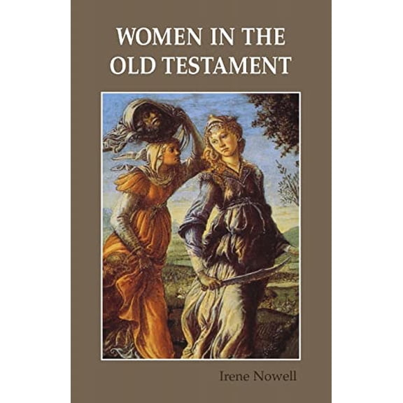 Pre-Owned Women in the Old Testament (Paperback) 0814624111 9780814624111