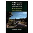 thumbnail image 1 of Pre-Owned The Adventures of the Woman Homesteader: The Life and Letters of Elinore Pruitt Stewart (Hardcover) 080322141X 9780803221413, 1 of 1