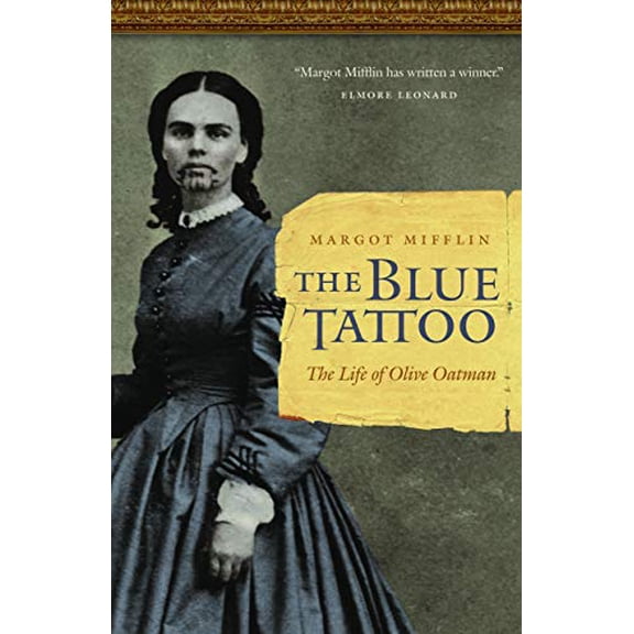 Pre-Owned The Blue Tattoo: The Life of Olive Oatman (Women in the West) Paperback