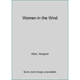 thumbnail image 1 of Pre-Owned Women in the Wind (Hardcover) 067154327X 9780671543273, 1 of 1