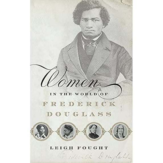 Pre-Owned Pre-Owned Women in the World of Frederick Douglass Paperback