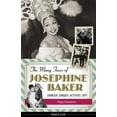 thumbnail image 1 of Women of Action The Many Faces of Josephine Baker: Dancer, Singer, Activist, Spy, (Paperback), 1 of 1