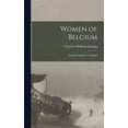 thumbnail image 1 of Women of Belgium : Turning Tragedy to Triumph (Hardcover), 1 of 8