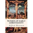 thumbnail image 1 of Women of Early Christianity (Paperback), 1 of 1