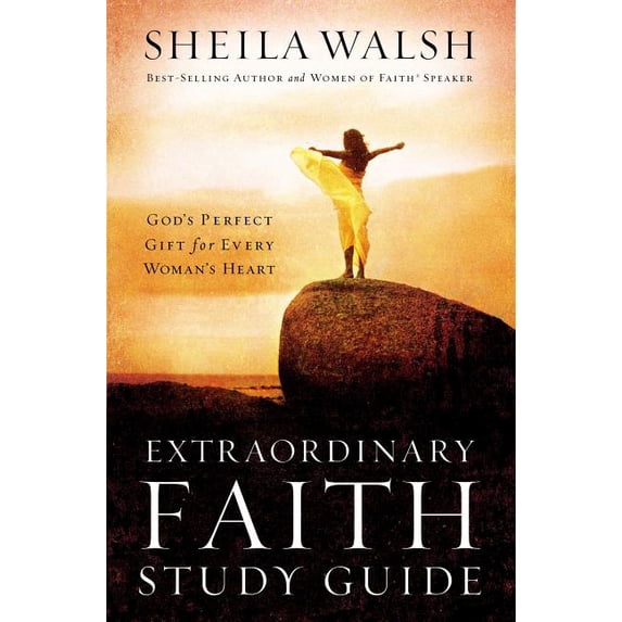 Women of Faith Annual Workbooks Extraordinary Faith Study Guide: God's Perfect Gift for Every Woman's Heart, Book 02, (Paperback)