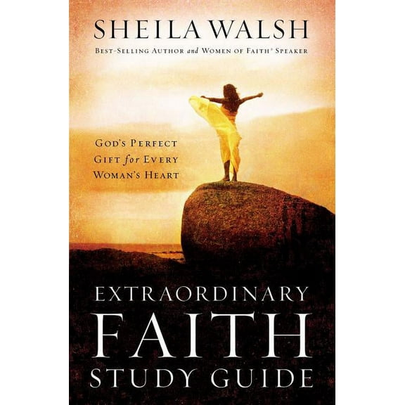 Women of Faith Annual Workbooks Extraordinary Faith Study Guide: God's Perfect Gift for Every Woman's Heart, Book 02, (Paperback)