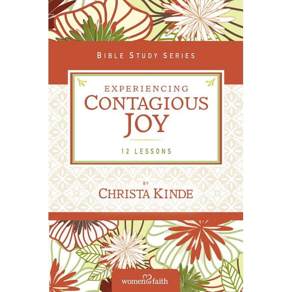 Women of Faith Study Guide Experiencing Contagious Joy, (Paperback)