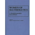 thumbnail image 1 of Women of Mathematics: A Bio-Bibliographic Sourcebook, (Hardcover), 1 of 1