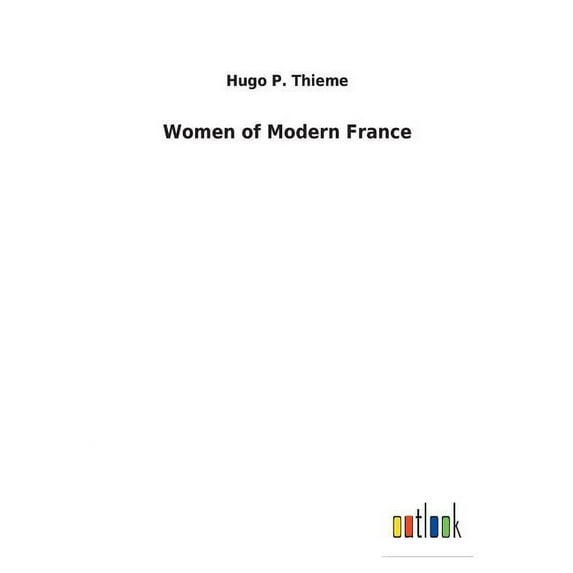 Women of Modern France (Paperback)