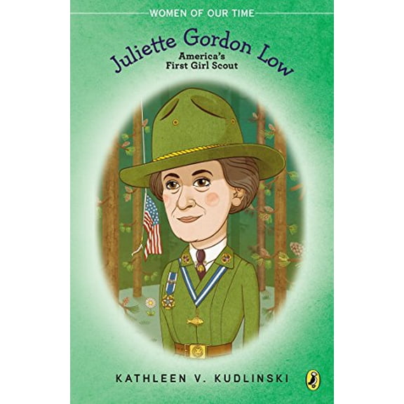 Pre-Owned Women of Our Time: Juliette Gordon Low : America's First Girl Scout (Paperback)