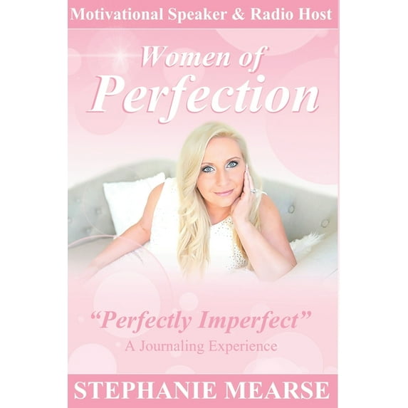Women of Perfection- Perfectly Imperfect: A Journaling Experience (Paperback)
