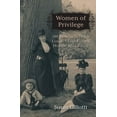 thumbnail image 1 of Women of Privilege : 100 Years of Love & Loss in a Family of the Hudson River Valley (Paperback), 1 of 1