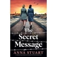 thumbnail image 1 of Women of War The Secret Message: A completely page-turning and tear-jerking WW2 historical fiction novel, (Paperback), 1 of 1