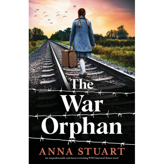 Women of War The War Orphan: An unputdownable and heart-wrenching WW2 historical fiction novel, Book 3, (Paperback)