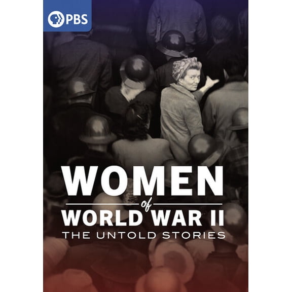 Women of World War II: The Untold Stories (DVD), PBS, Documentary